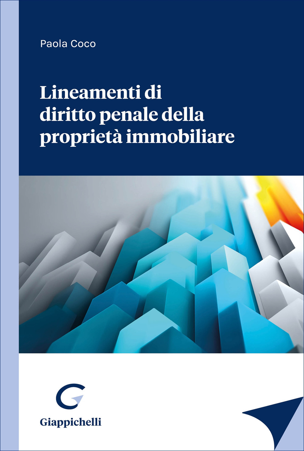Lineamenti di diritto penale della proprietà immobiliare