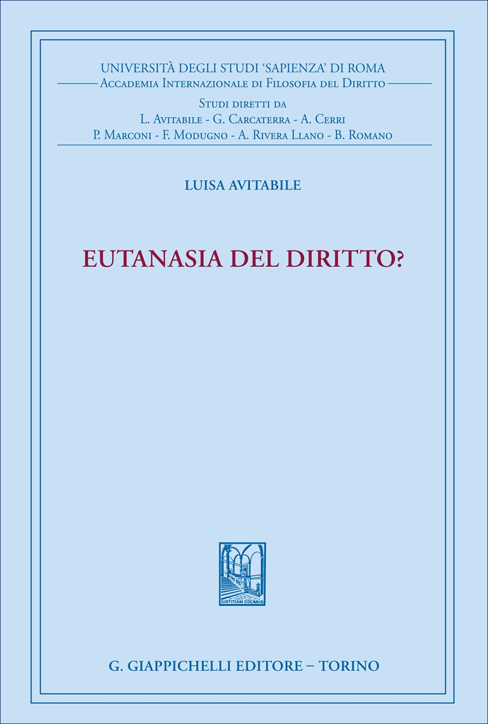 Eutanasia del diritto?