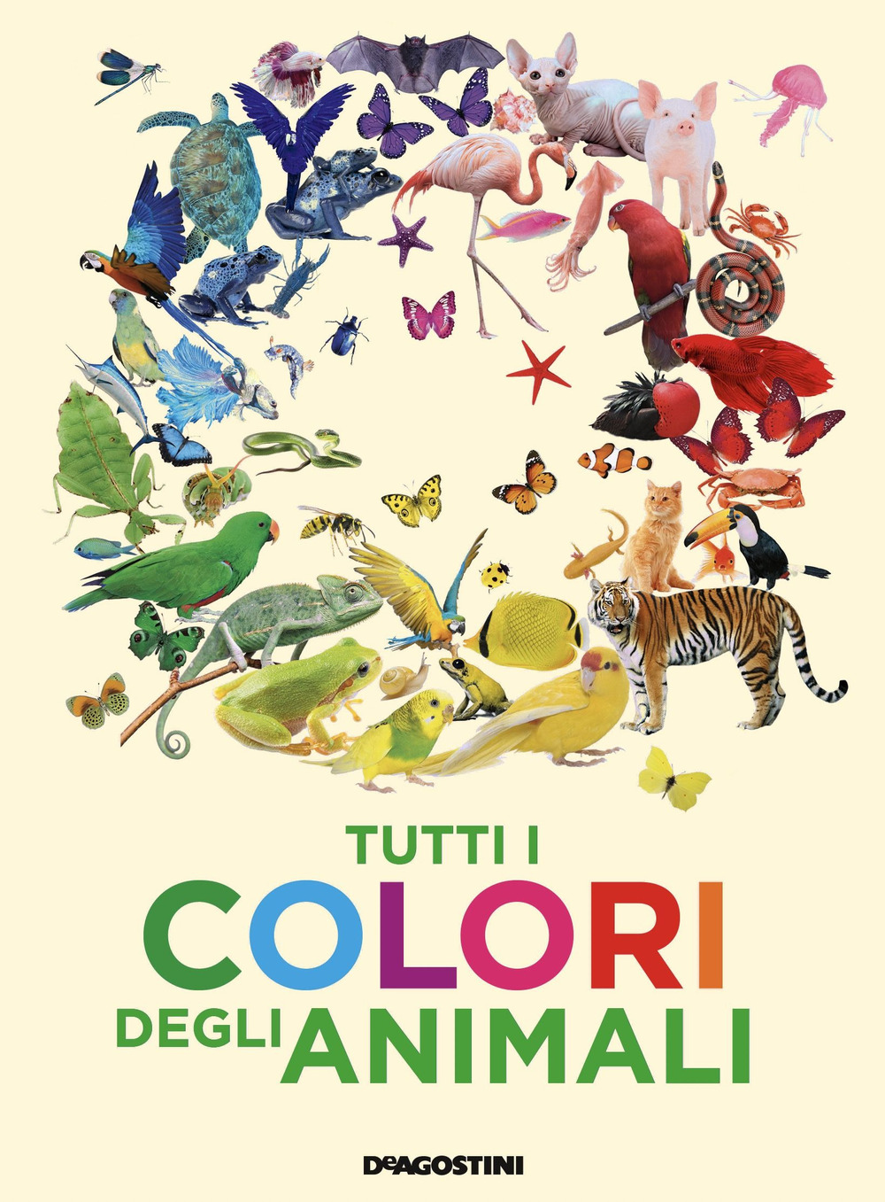 Tutti i colori degli animali. Nuova ediz.