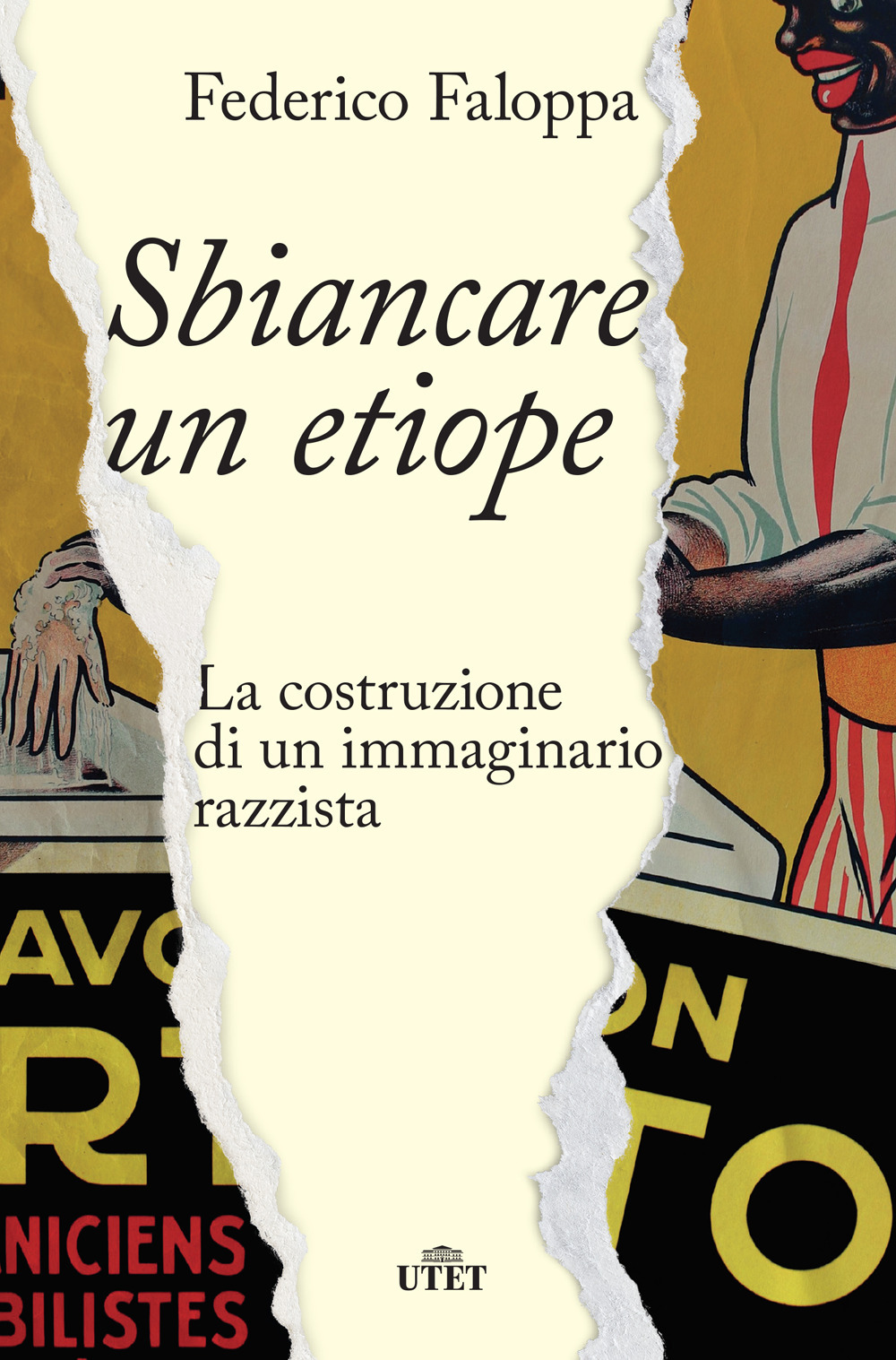 Sbiancare un etiope. La costruzione di un immaginario razzista