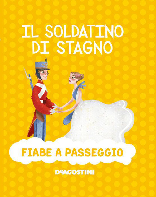 Il soldatino di stagno. Ediz. a colori