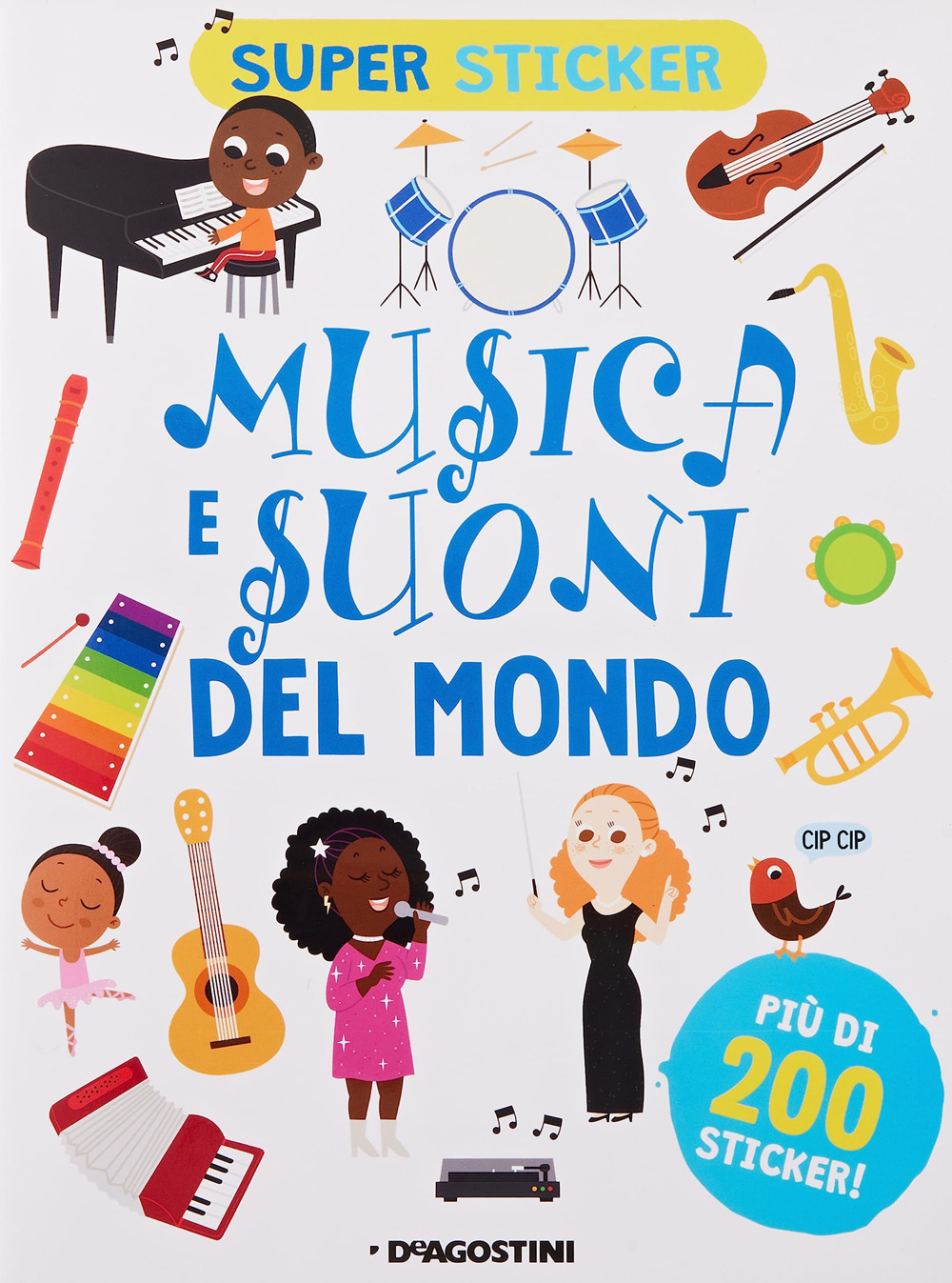 Musica e suoni del mondo. Super sticker. Ediz. a colori