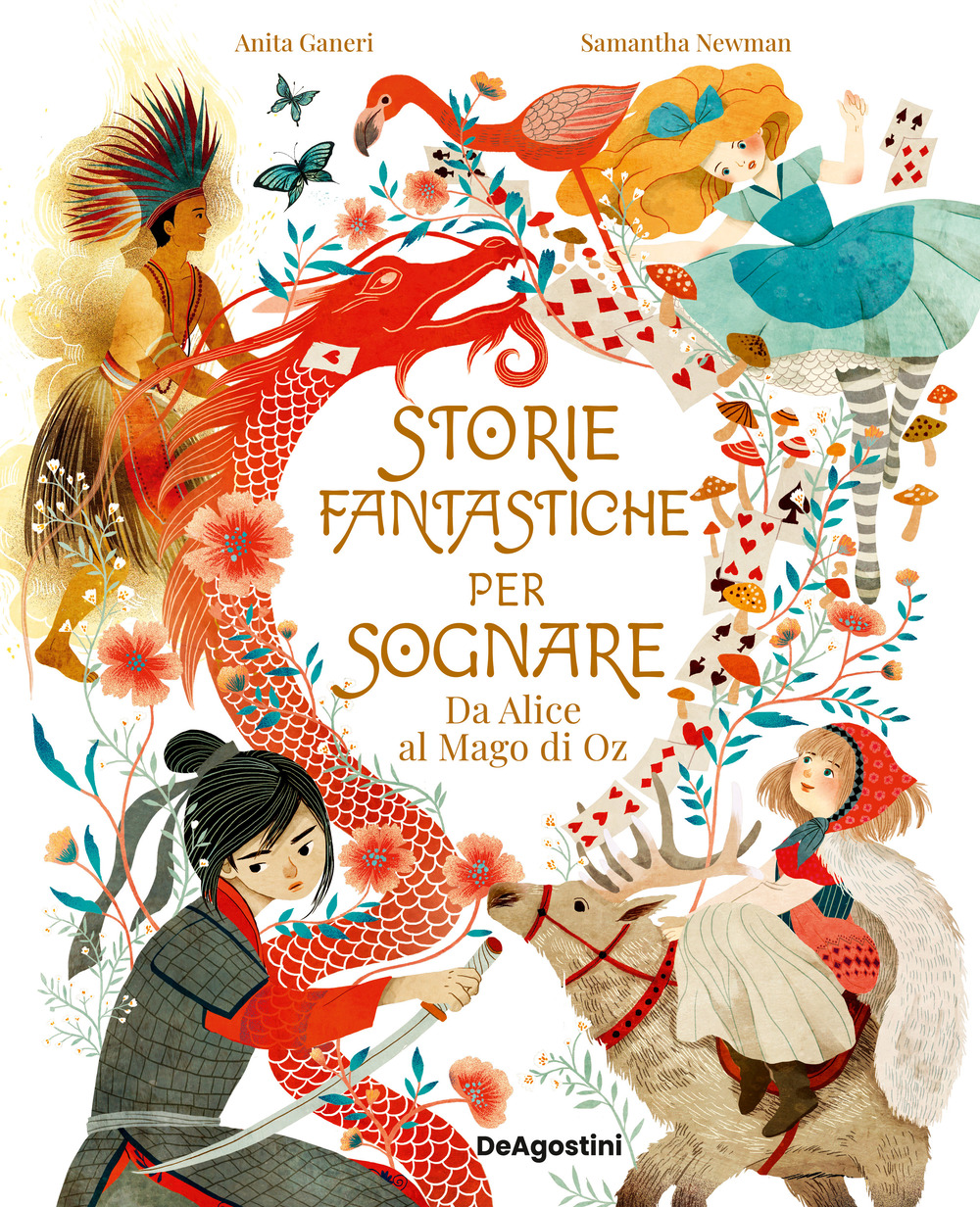 Storie fantastiche per sognare. Da Alice al Mago di Oz. Ediz. a colori