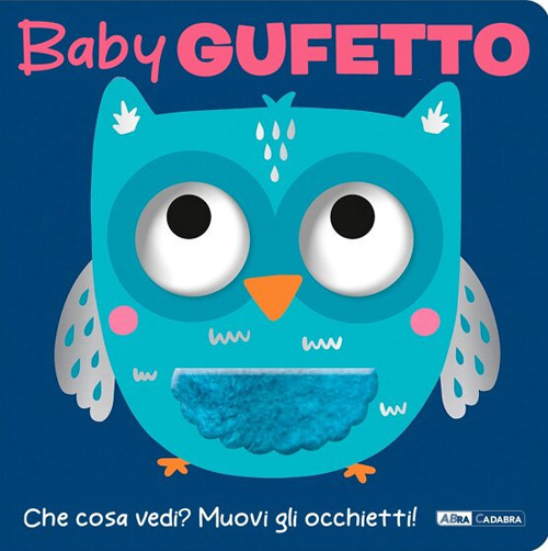 Baby gufetto. Ediz. a colori