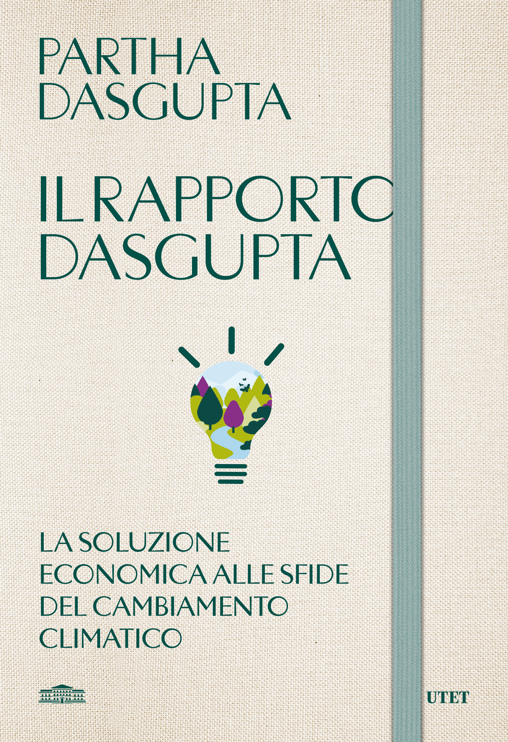 Il rapporto Dasgupta. La soluzione economica alla sfida del cambiamento climatico