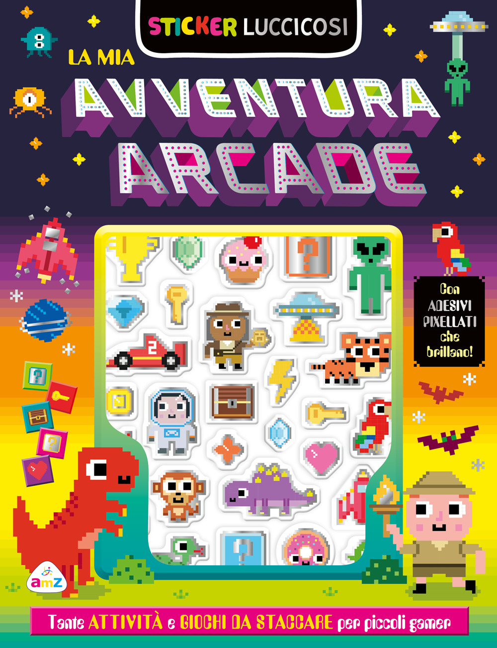 La mia avventura arcade. Sticker luccicosi. Ediz. a colori