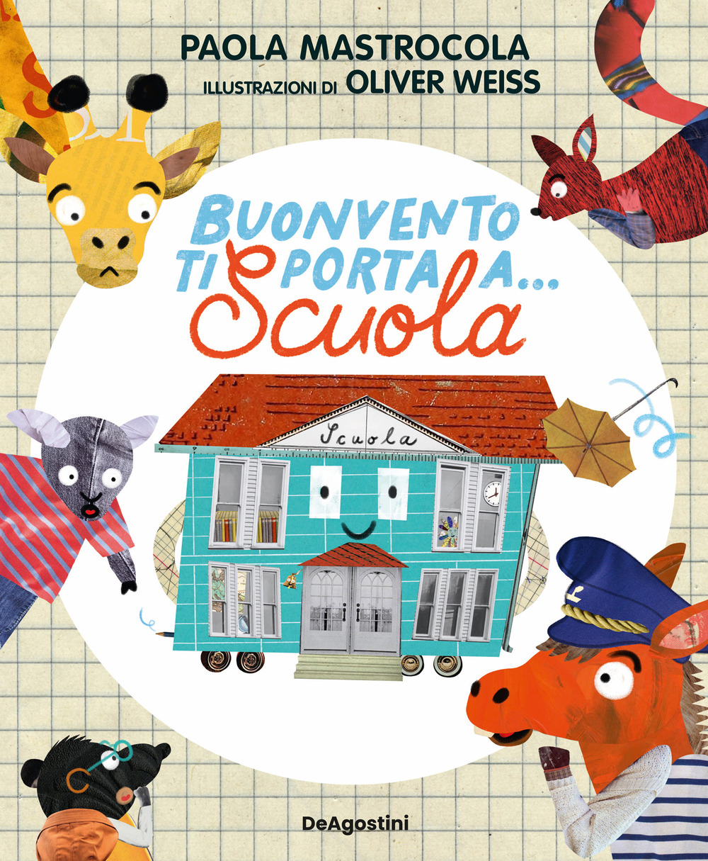 Buonvento ti porta a... scuola. Ediz. a colori