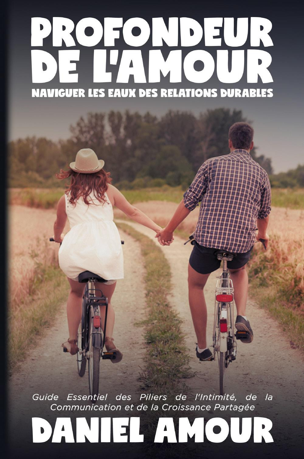 Profondeur de l'amour. Naviguer les eaux des relations durables