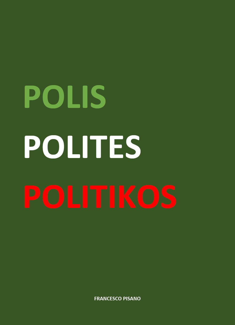 Polis polites politikos