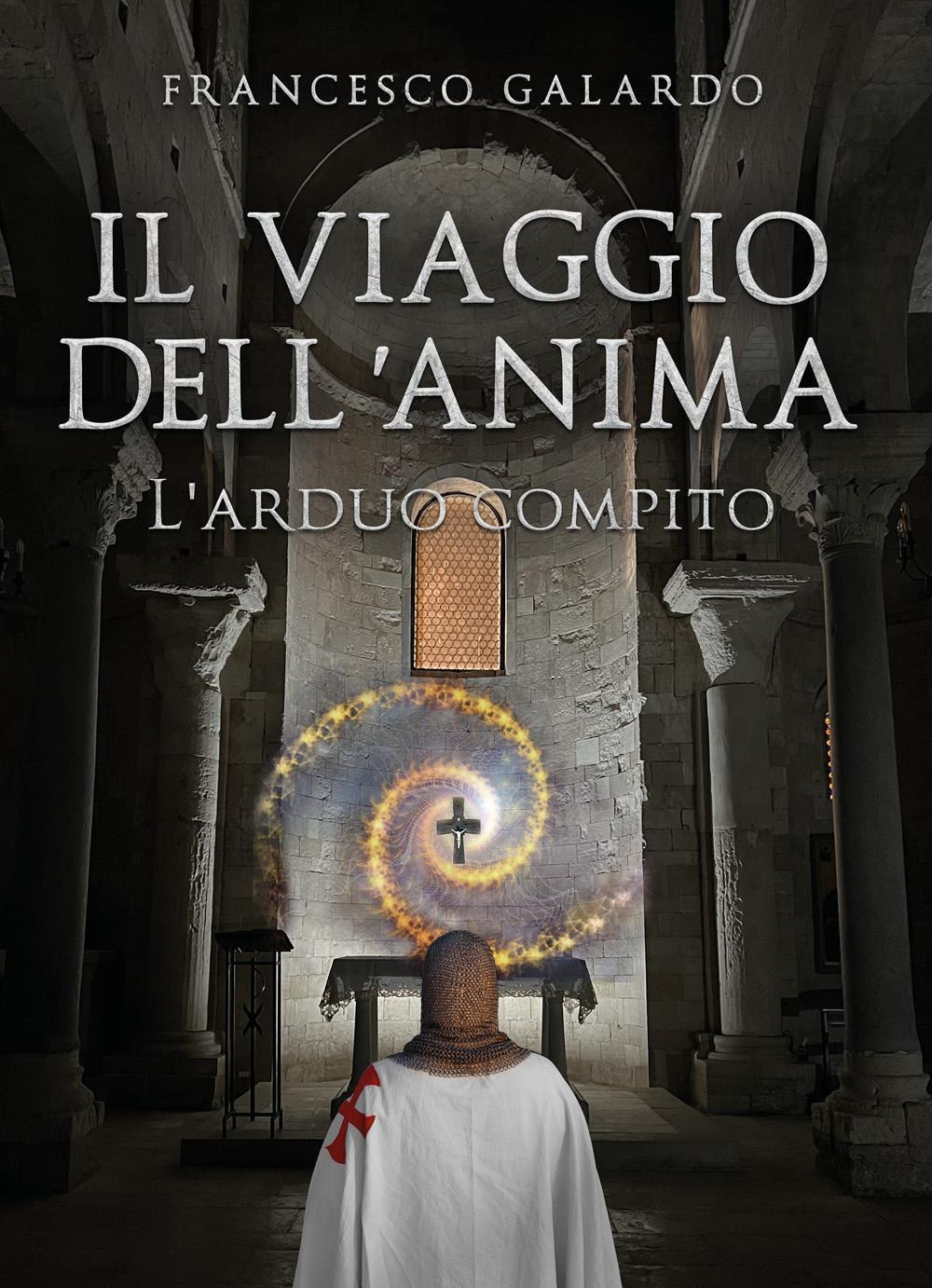 Il viaggio dell'anima. L'arduo compito