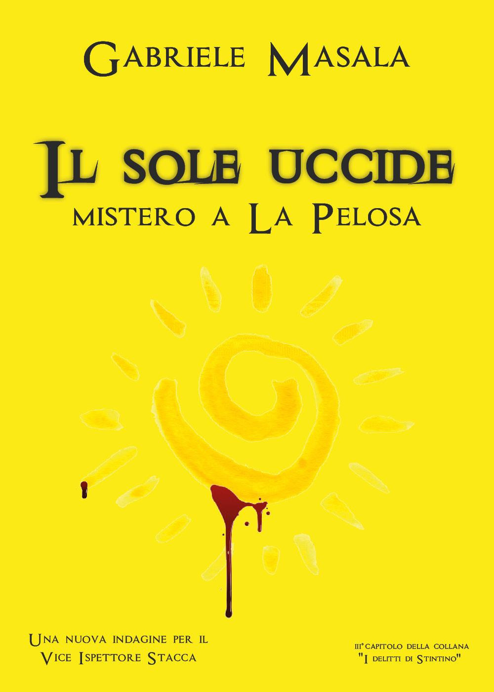Il sole uccide. I delitti di Stintino. Vol. 3