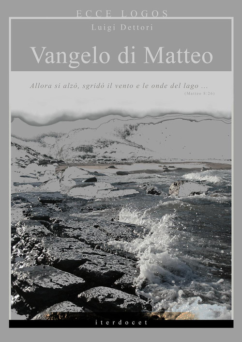 Ecce logos. Vangelo di Matteo