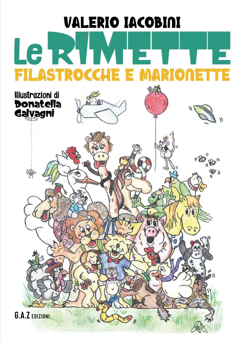 Le rimette. Filastrocche e marionette