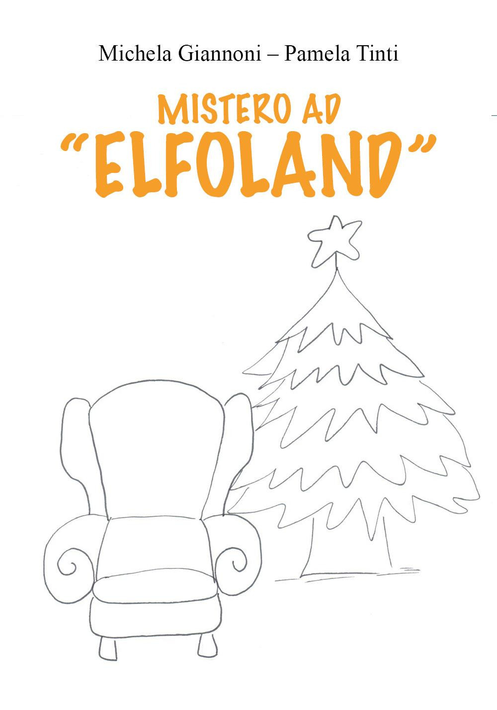 Mistero ad «Elfoland»