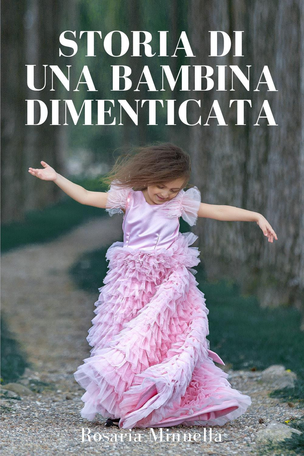 Storia di una bambina dimenticata