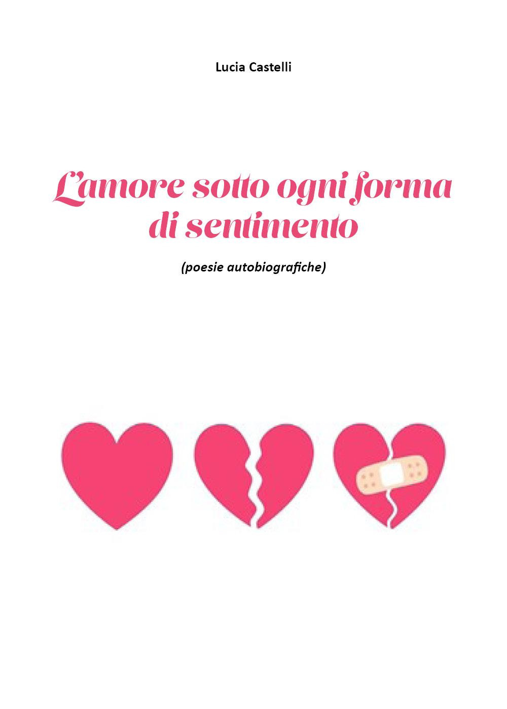 L'amore sotto ogni forma di sentimento