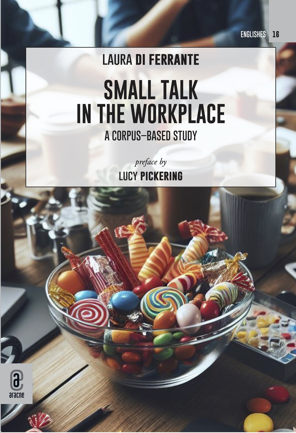 Small talk in the workplace. A corpus-based study