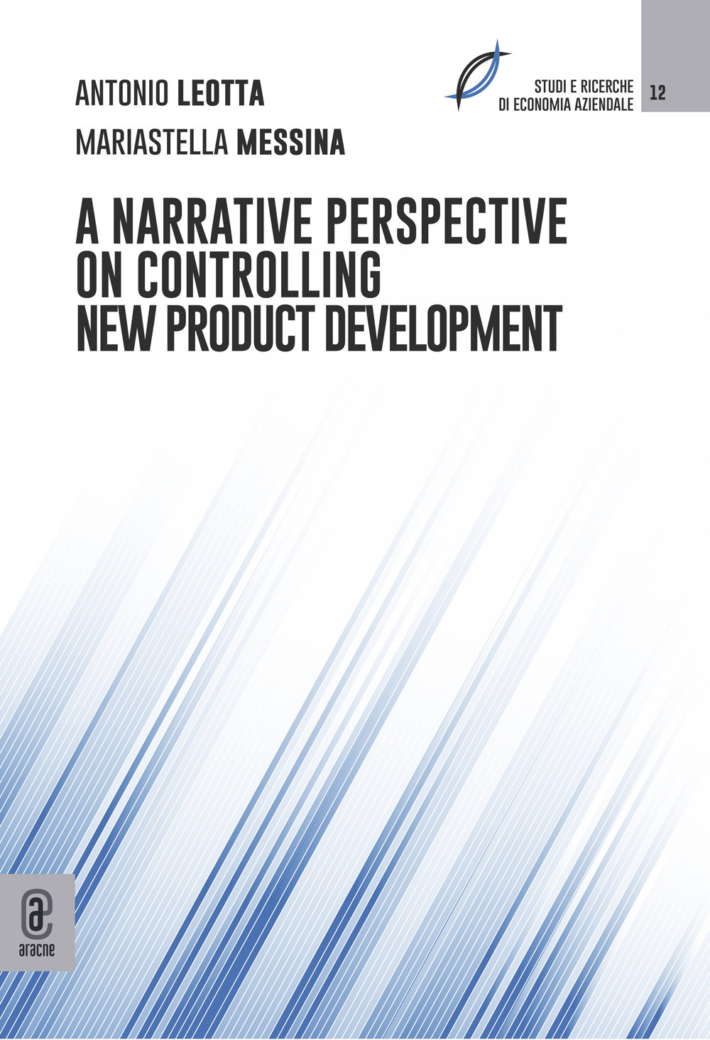 A narrative perspective on controlling new product development