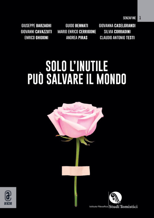 Solo l'inutile può salvare il mondo