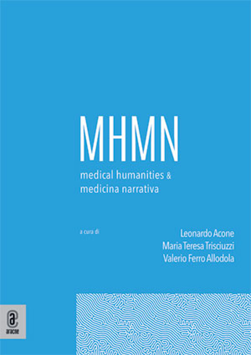 Medical humanities & medicina narrativa (2025). Vol. 1