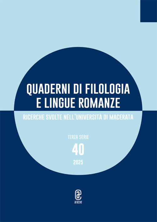 Quaderni di filologia e lingue romanze. Ricerche svolte nell'Università di Macerata (2025). Vol. 40