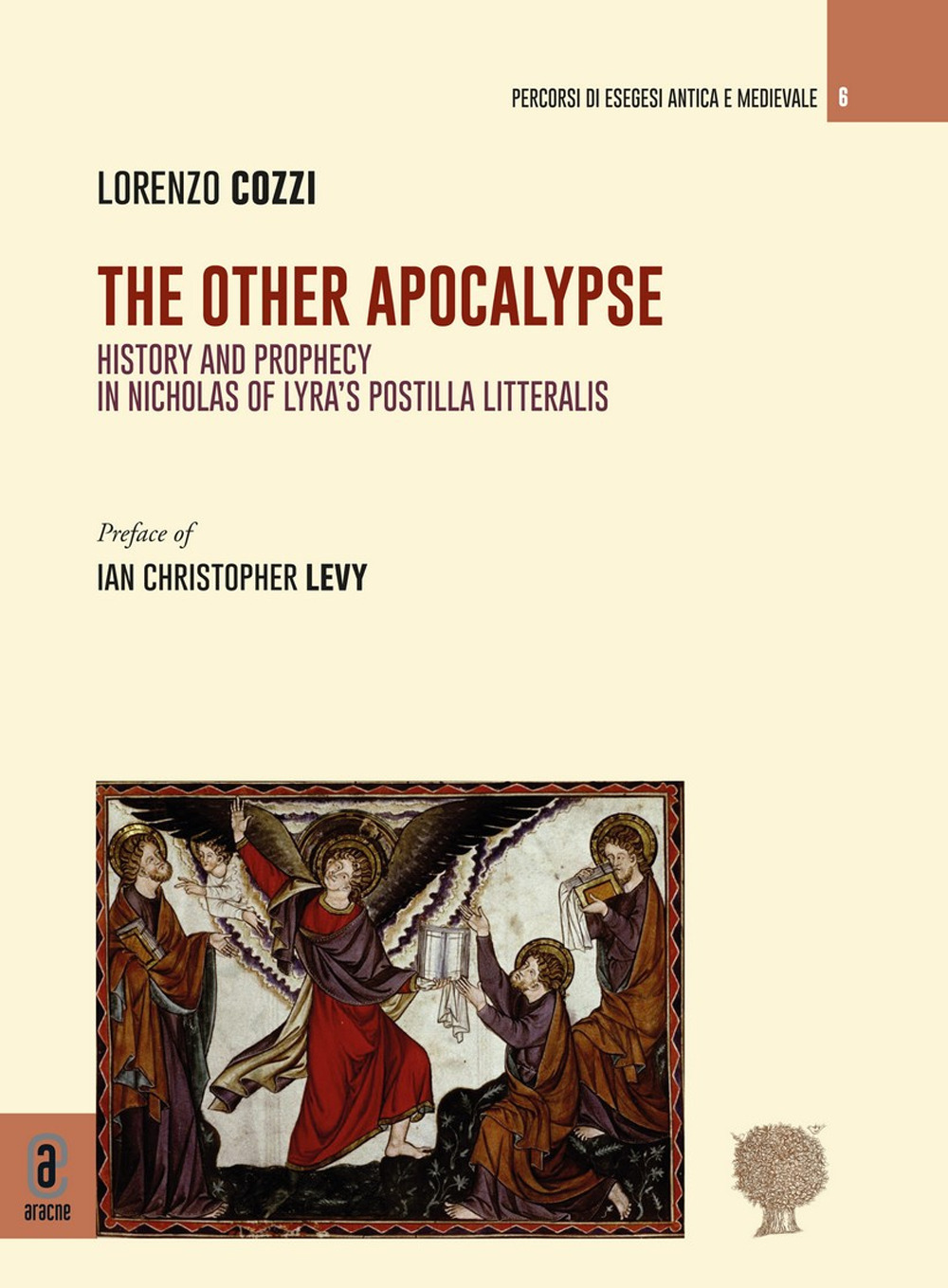 The other apocalypse. History and prophecy in Nicholas of Lyra's postilla litteralis