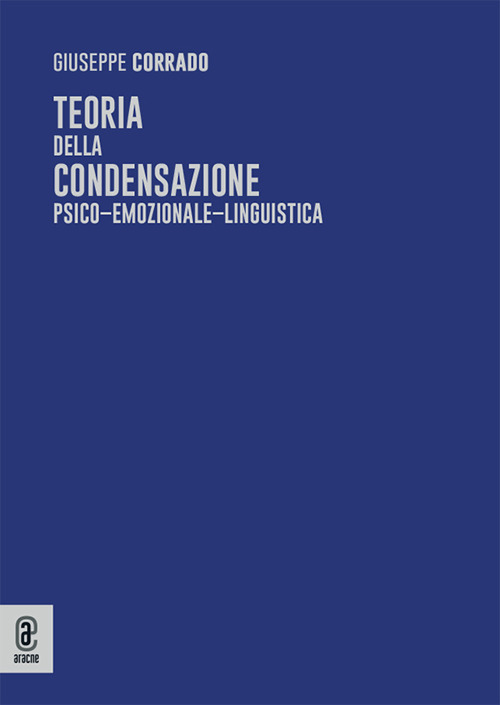 Teoria della condensazione psico-emozionale-linguistica