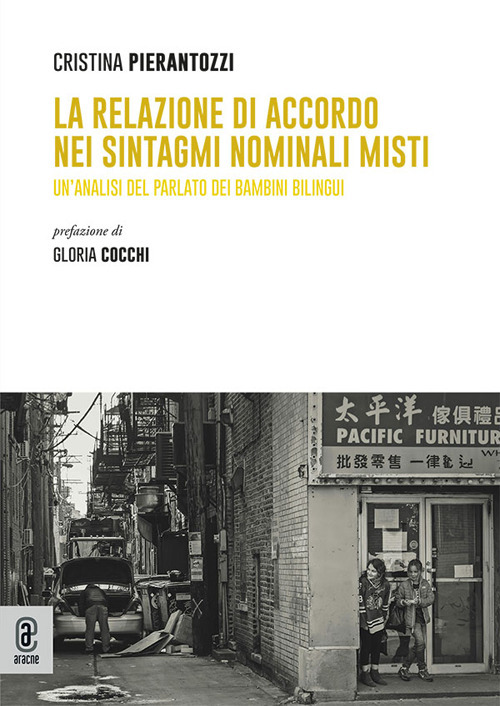 La relazione di accordo nei sintagmi nominali misti. Un'analisi del parlato dei bambini bilingui