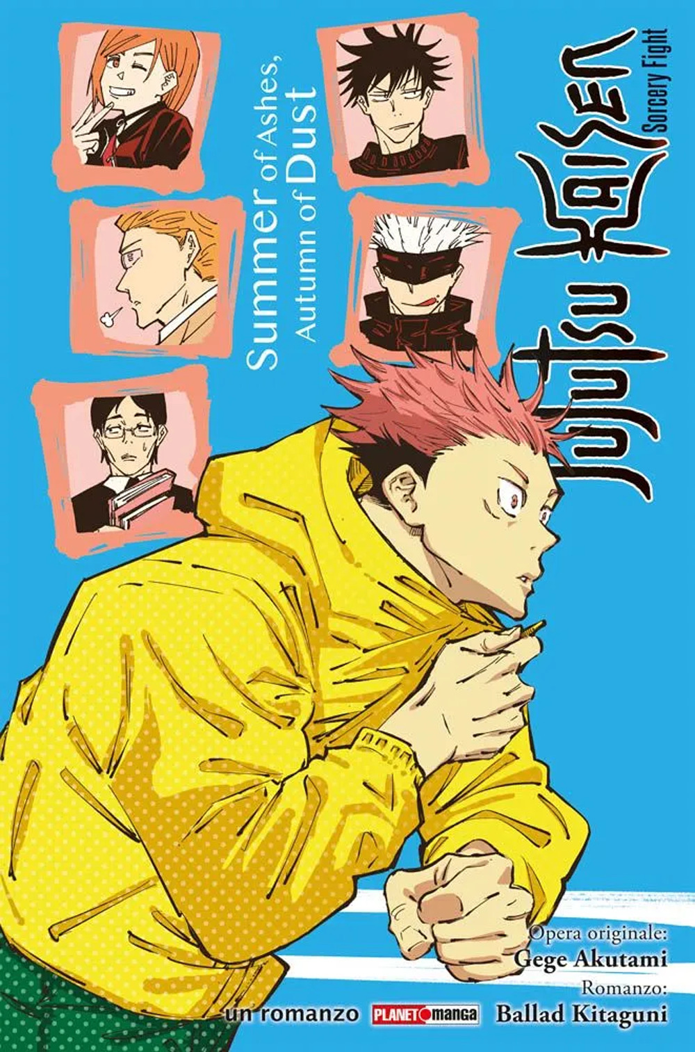 Summer of ashes, autumn of dust. Jujutsu Kaisen. Sorcery Fight