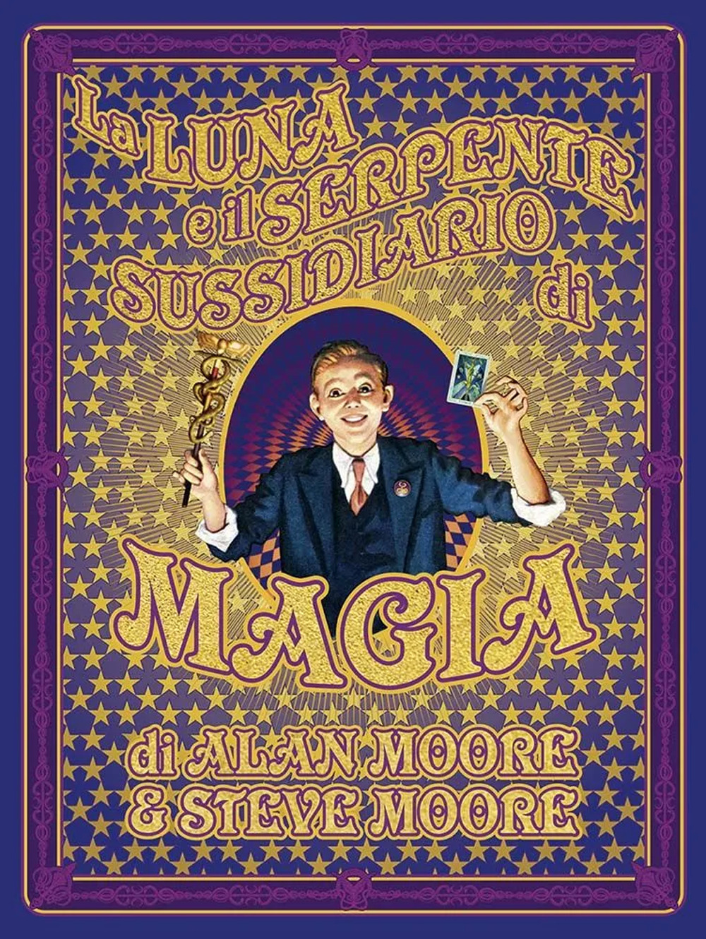 La luna e il serpente. Sussidiario di magia