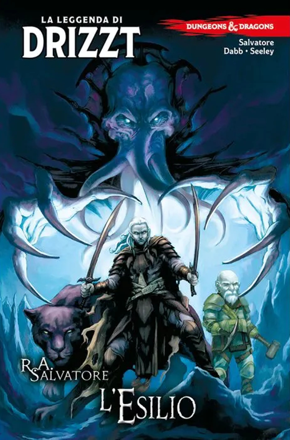 Dungeons & Dragons. La leggenda di Drizzt. Vol. 2: L' esilio