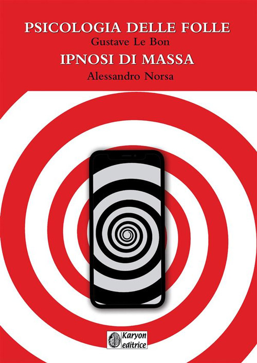 Psicologia delle folle-Ipnosi di massa