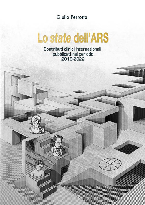 Lo state dell'ARS. I contributi clinici internazionali pubblicati nel periodo 2018-2022