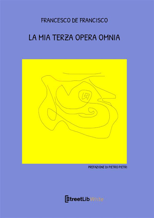 La mia terza opera omnia