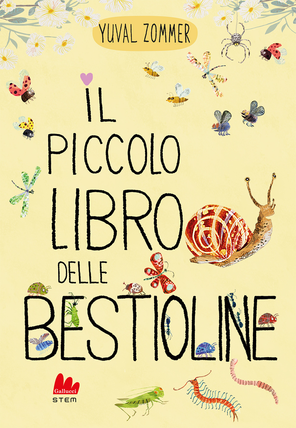 Il piccolo libro delle bestioline. Ediz. a colori