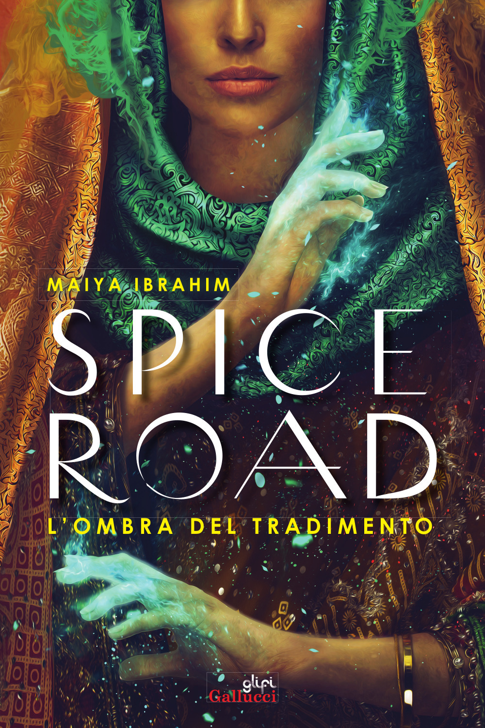 Spice Road. L'ombra del tradimento