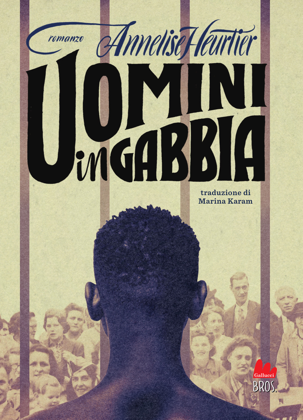 Uomini in gabbia