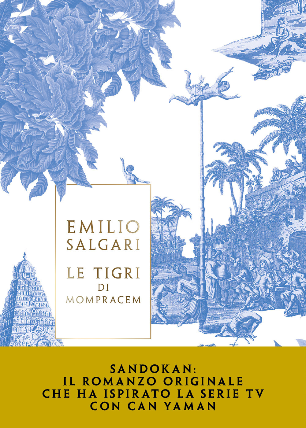 Sandokan. Le tigri di Mompracen