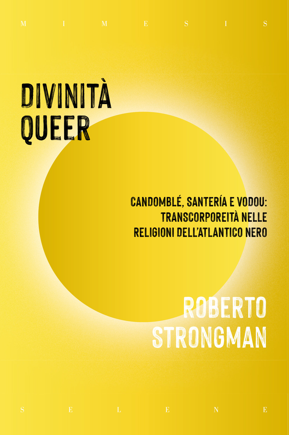Divinità queer. Candomblé, santeria e vodou: transcorporeità nelle religioni dell'Atlantico nero