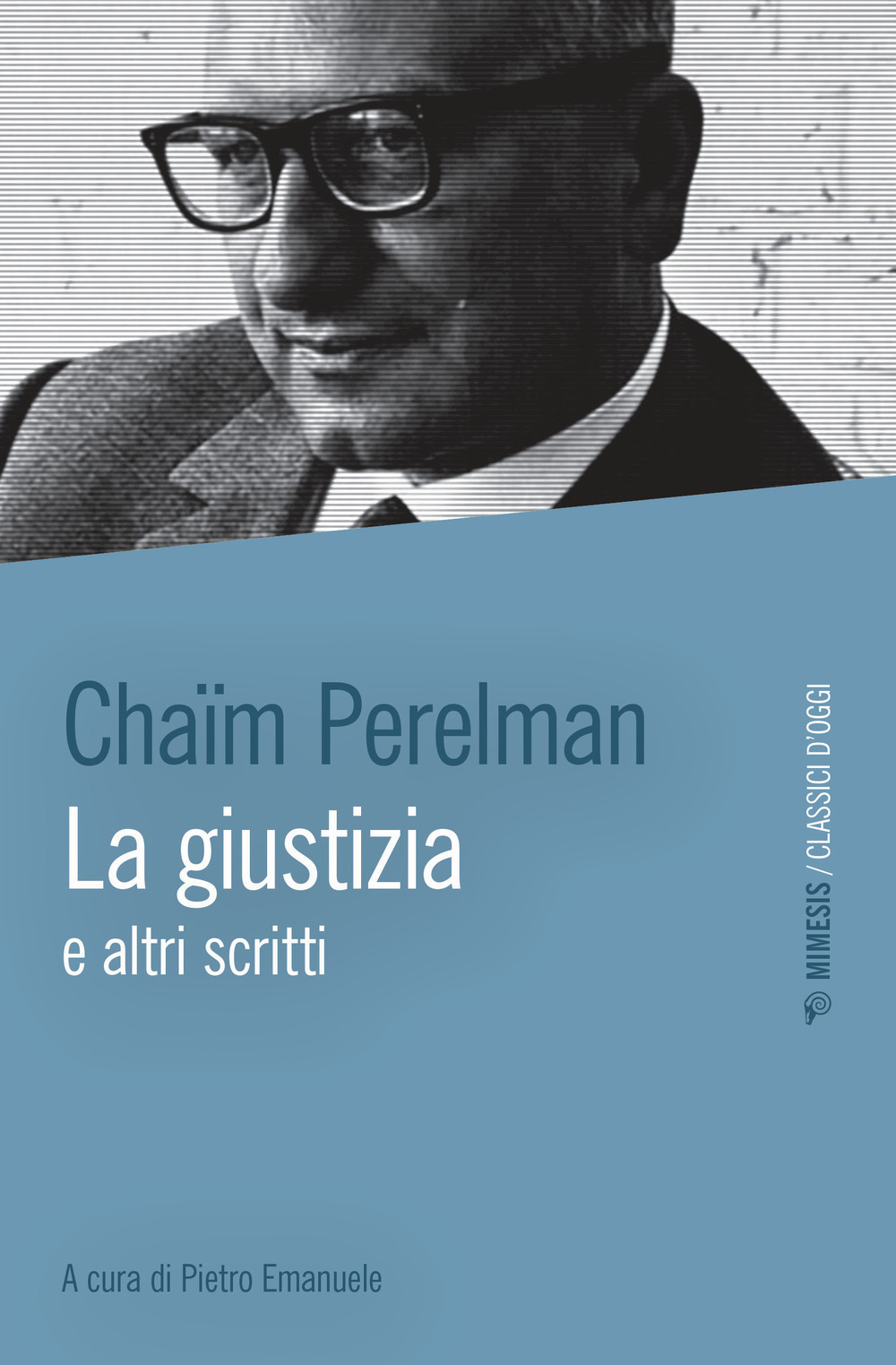 La giustizia e altri scritti