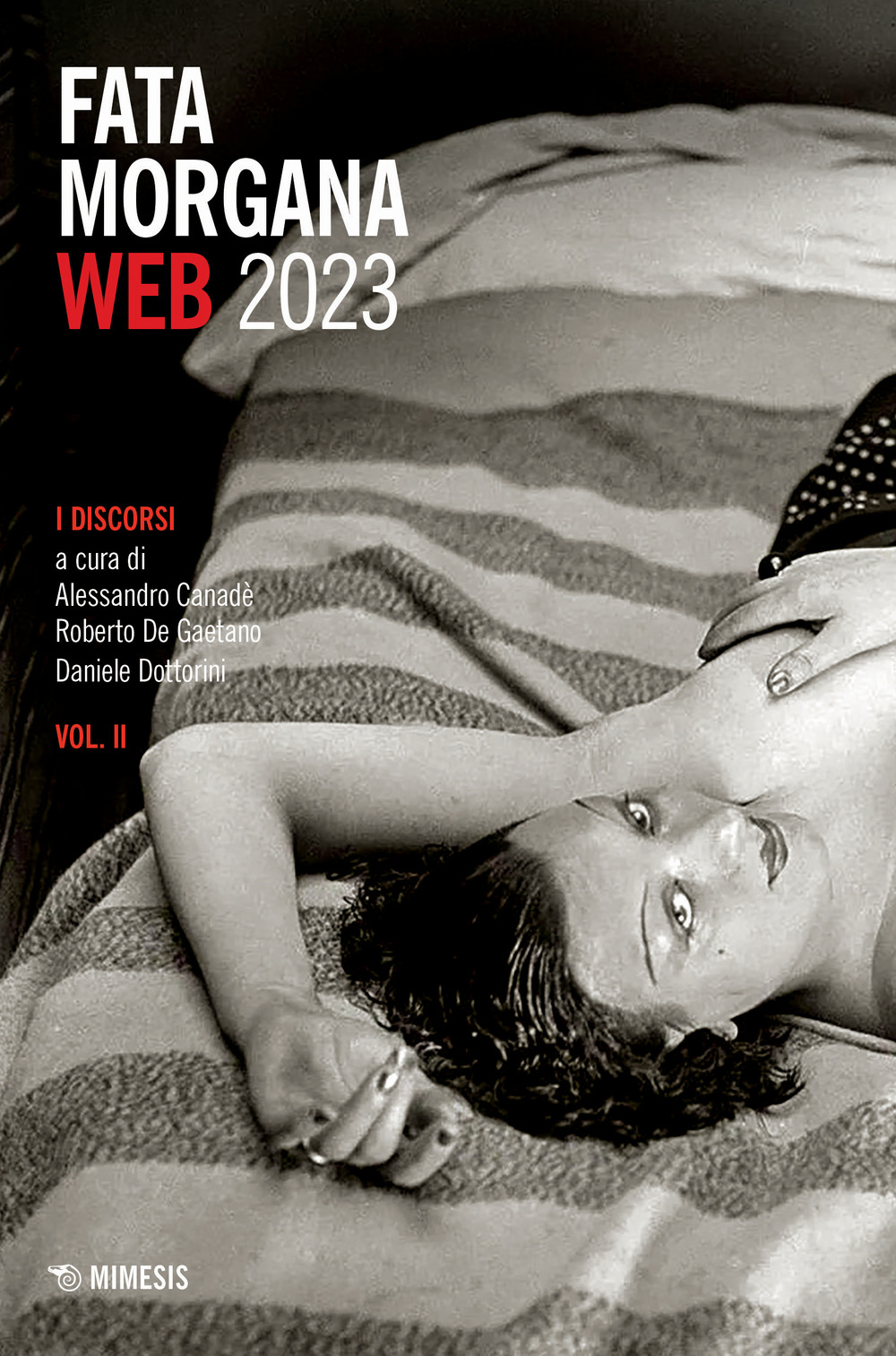 Fata Morgana web (2023). Vol. 2: I discorsi