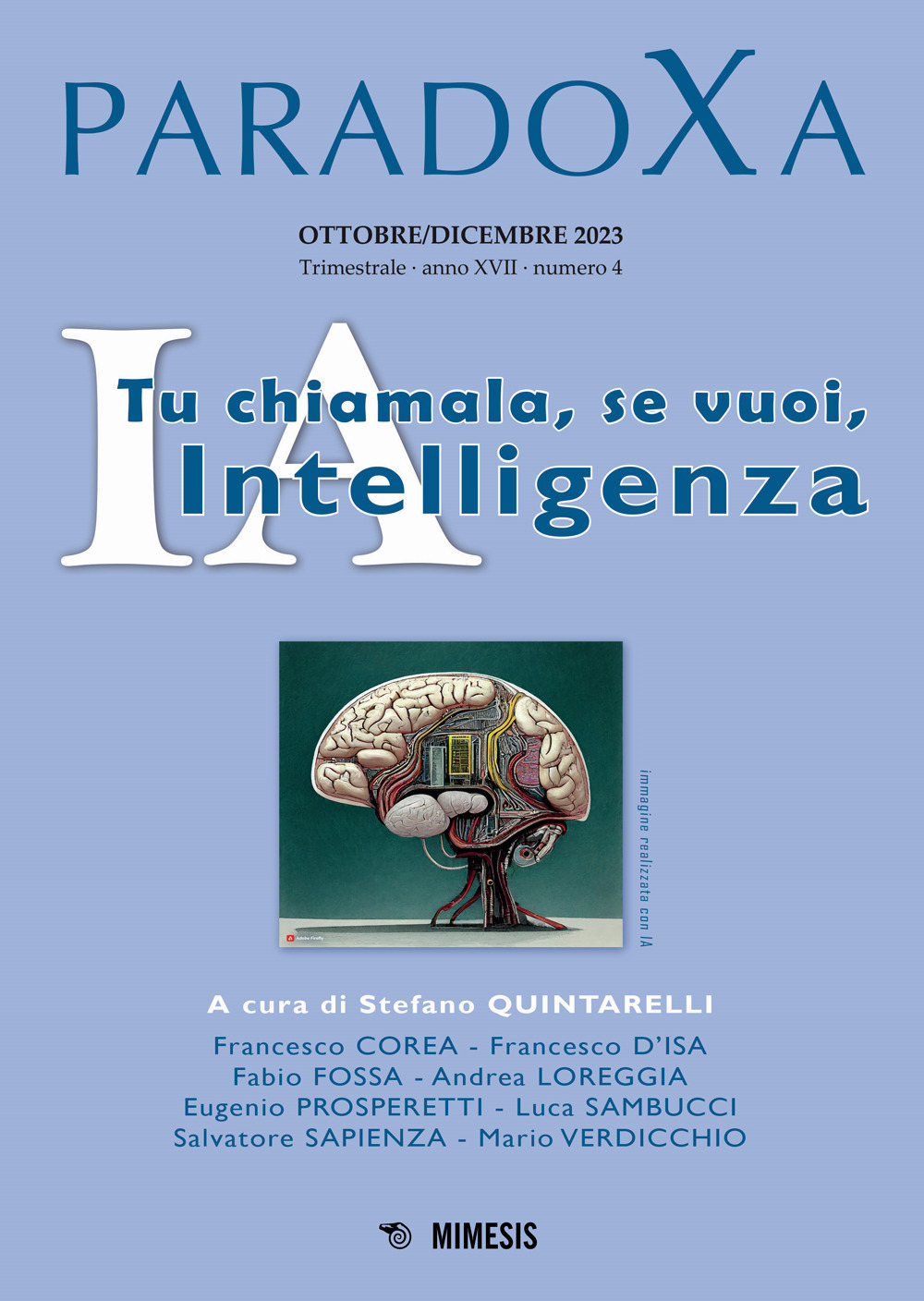 Paradoxa (2023). Vol. 4: IA. Tu chiamala, se vuoi, intelligenza