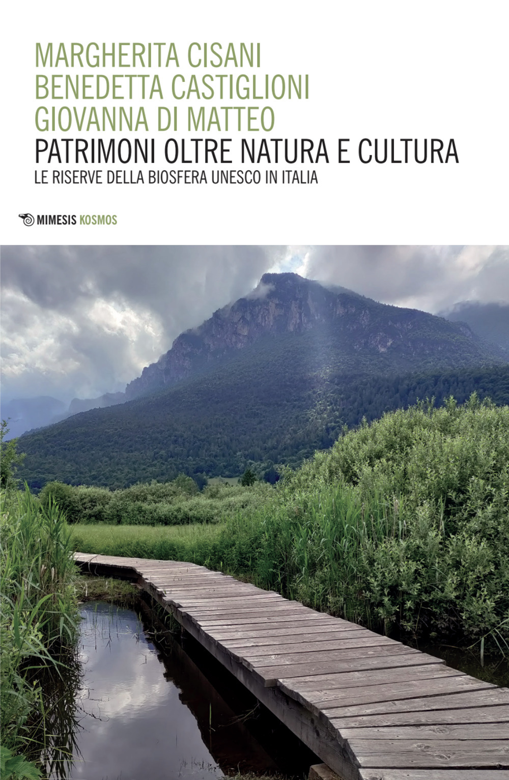 Patrimoni oltre natura e cultura. Le riserve della biosfera Unesco in Italia