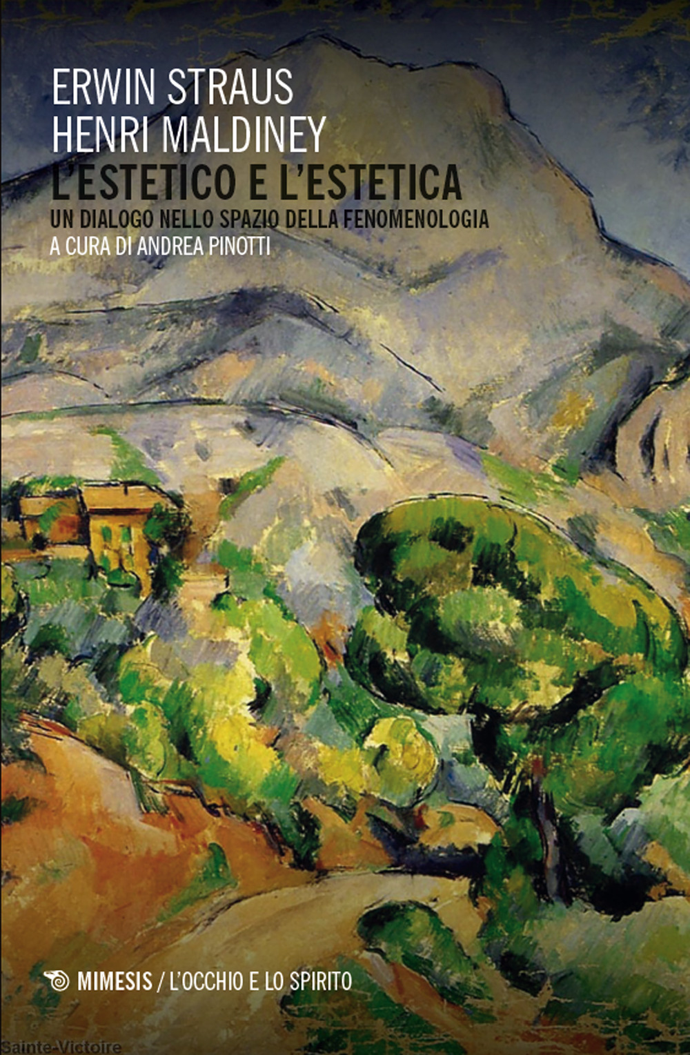 L'estetico e l'estetica. Un dialogo nello spazio della fenomenologia. Un dialogo nello spazio della fenomenologia