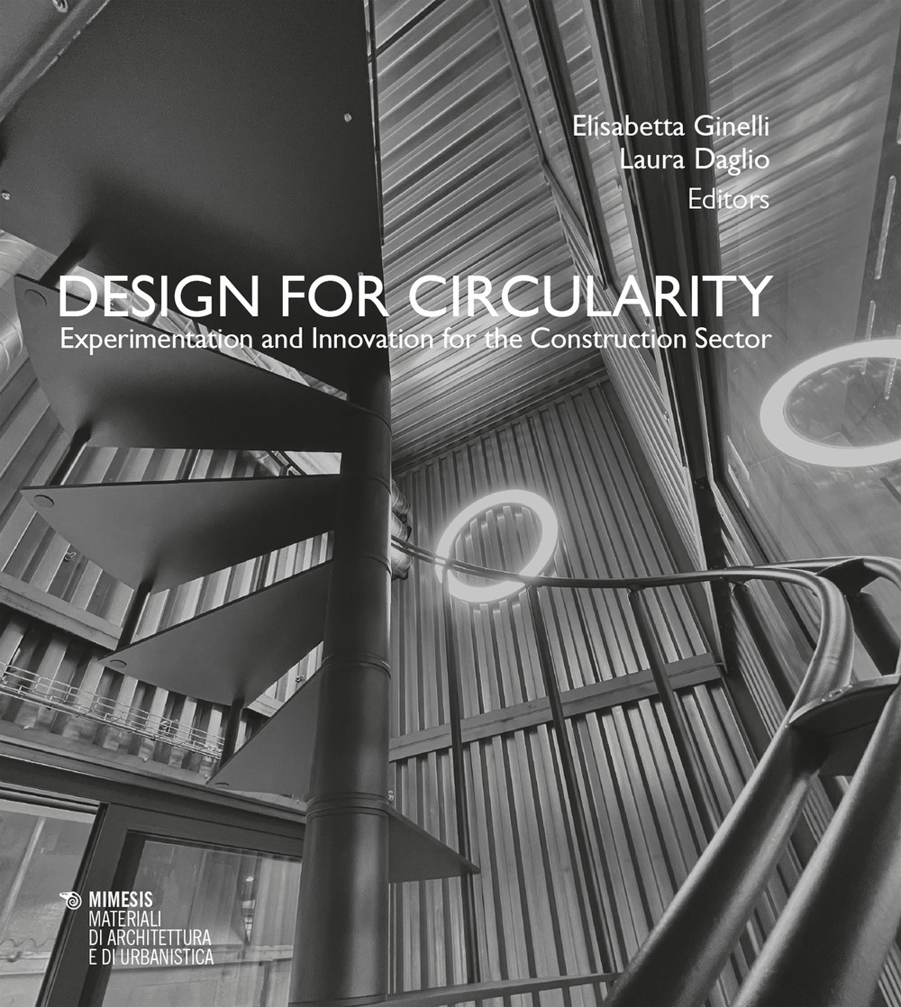 Design for circularity. Experimentation and innovation for the constructor sector