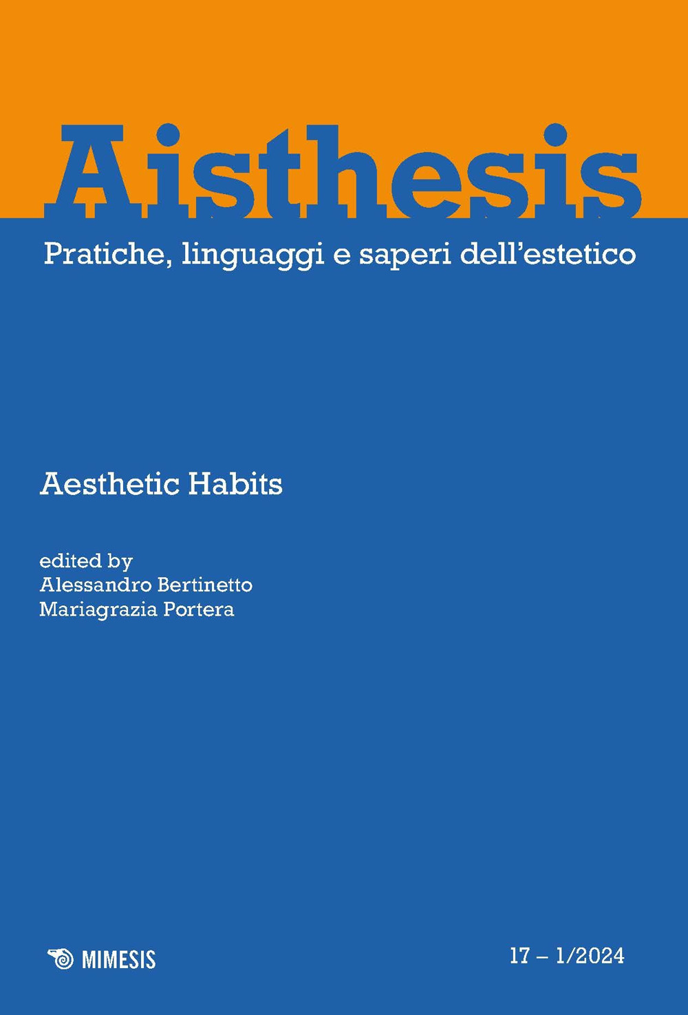 Aisthesis. Pratiche, linguaggi e saperi dell'estetico (2024). Vol. 17: Aesthetic Habits