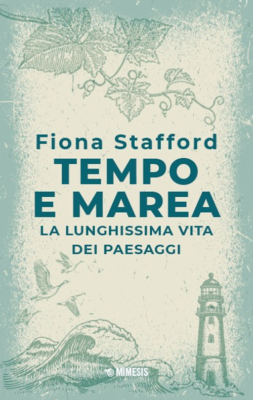 Tempo e marea. La lunghissima vita del paesaggio