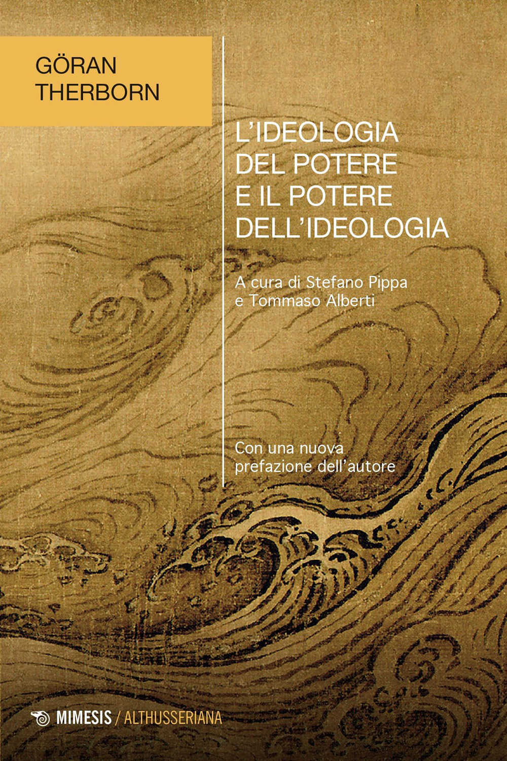 L'ideologia del potere e il potere dell'ideologia