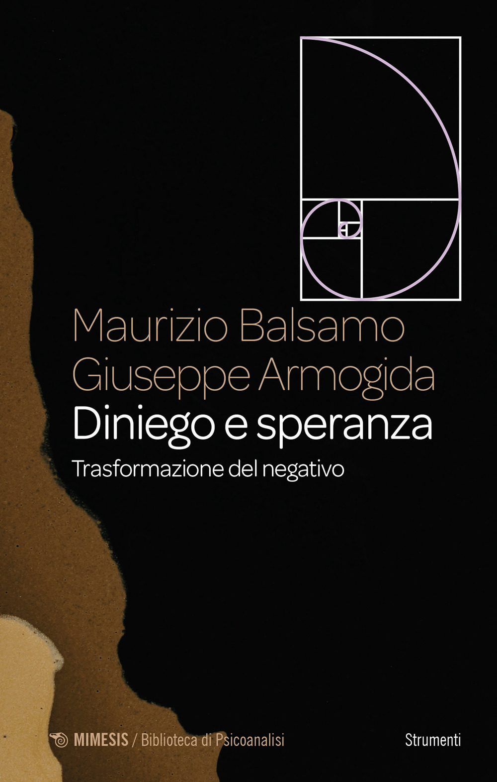 Diniego e speranza. Trasformazioni del negativo