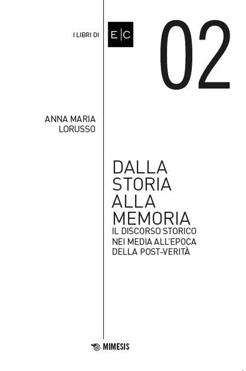 Dalla storia alla memoria. Vol. 2